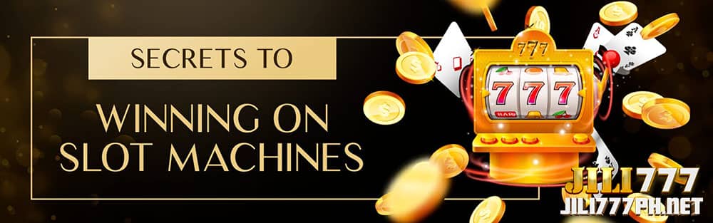 how-to-play-slot-games-with-jili777